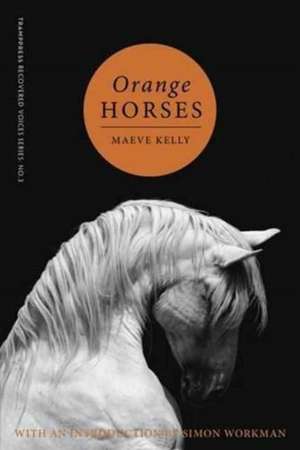 Orange Horses de Maeve Kelly