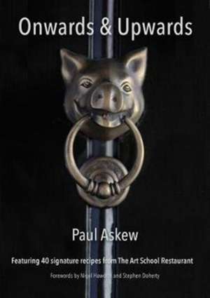 Onwards and Upwards de Paul Askew