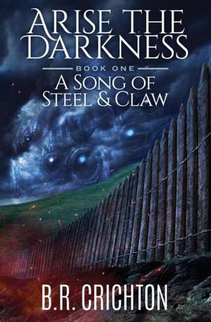 A Song of Steel and Claw de B. R. Crichton