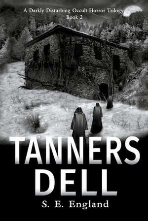 Tanners Dell de Sarah E England