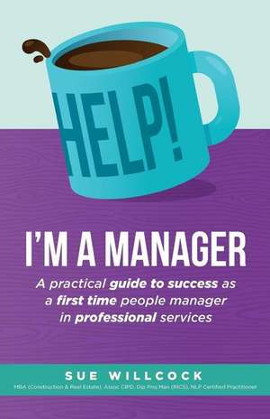 Help! I'm a Manager