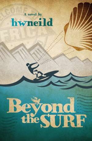 Beyond the Surf de H. W. Neild