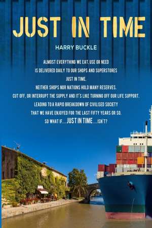 Just In Time de Harry Buckle