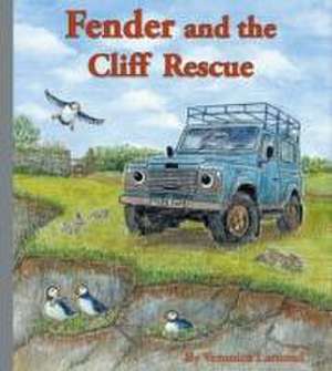 Fender and the Cliff Rescue de Veronica Lamond