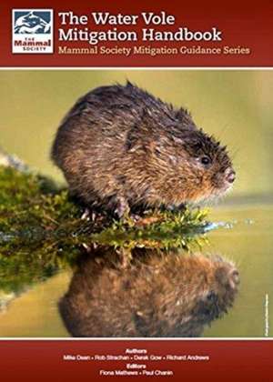 Dean, M: The Water Vole Mitigation Handbook