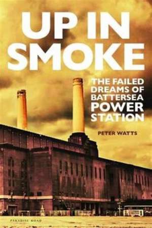 Up in Smoke de Peter Watts