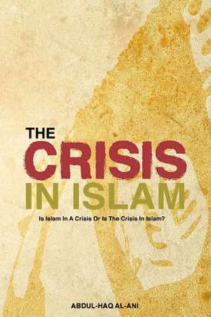 The Crisis in Islam