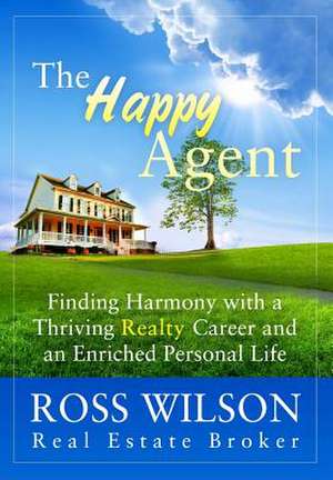 The Happy Agent de Ross Wilson