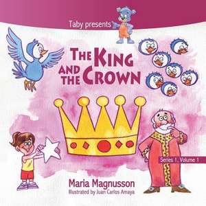 The King and the Crown de Maria Magnusson