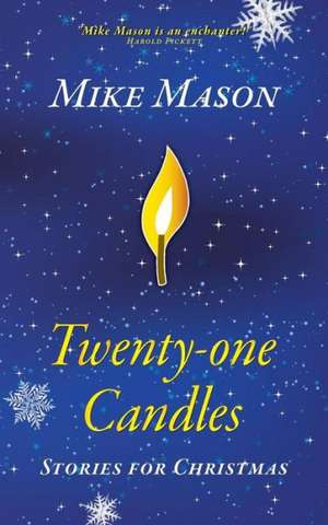 Twenty-One Candles de Mike Mason