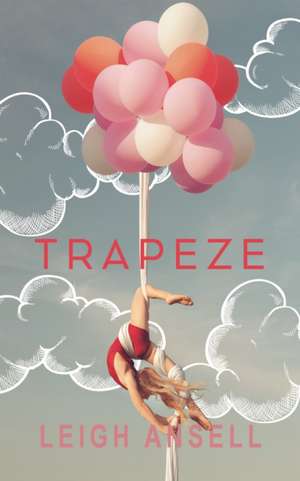 Trapeze de Leigh Ansell