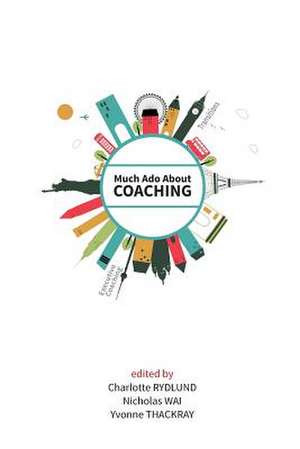 Much ADO about Coaching