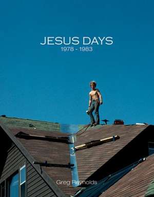 Greg Reynolds: Jesus Days de Greg Reynolds