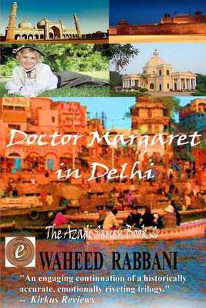 Doctor Margaret in Delhi