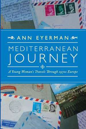 Mediterranean Journey de Ann Eyerman