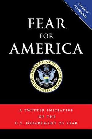 Fear for America de U. S. Department of Fear