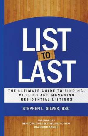 List to Last de Stephen L. Silver