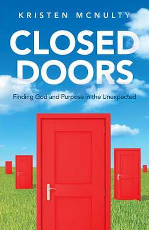 Closed Doors de Kristen Mcnulty