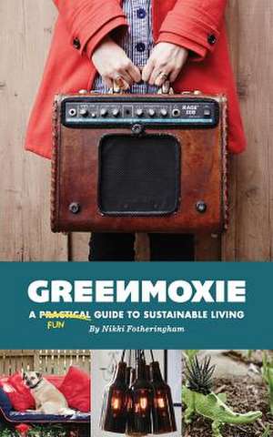 Greenmoxie