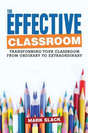 The Effective Classroom