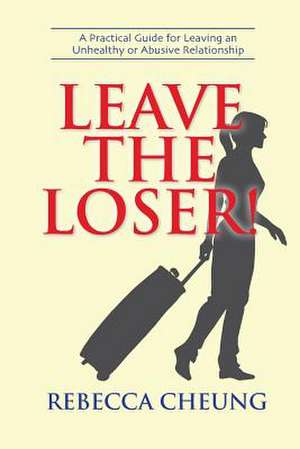 Leave the Loser!