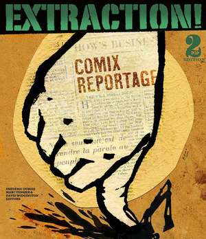 Extraction!: Comix Reportage de Frederic DuBois