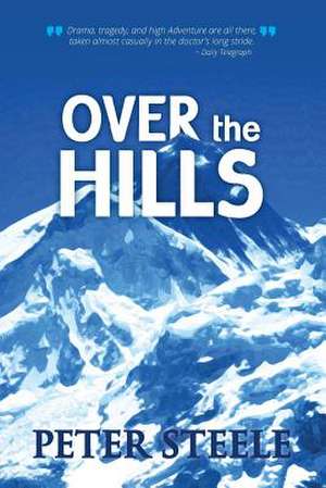 Over the Hills de Peter Steele