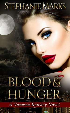 Blood and Hunger