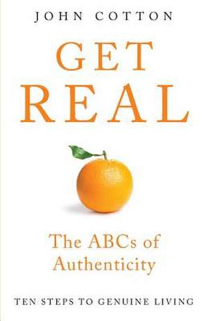 Get Real de John Cotton