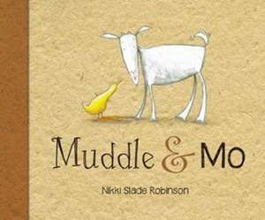Muddle & Mo de Nikki Slade Robinson