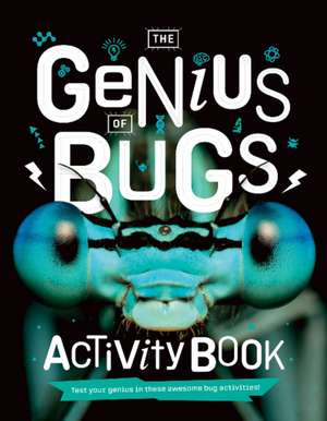 GENIUS OF BUGS