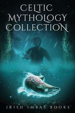 Celtic Mythology Collection 2 de Brian O'Sullivan