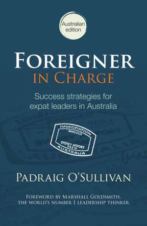 O'Sullivan, P: Foreigner in Charge de Padraig O'Sullivan