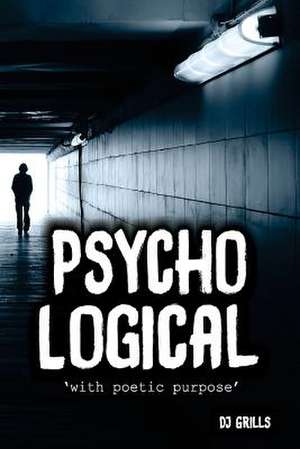 Psycho-Logical de D. J. Grills