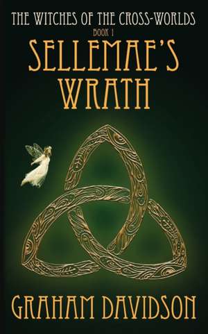 Sellemae's Wrath de Graham Davidson