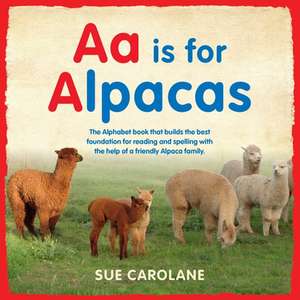 AA Is for Alpacas de Sue Carolane