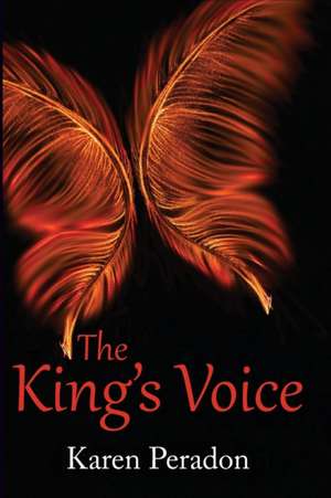 The King's Voice de Karen L. Peradon