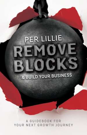 Remove Blocks & Build Your Business