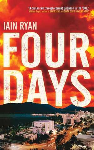 Four Days de Iain Ryan