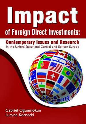 Impact of Foreign Direct Investments de Lucyna Kornecki