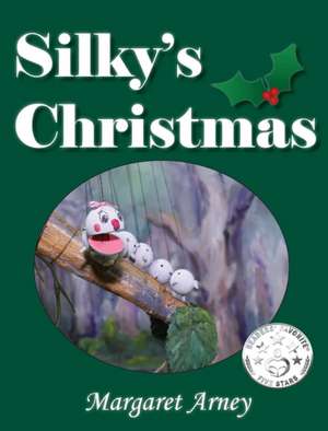 Silky's Christmas de Margaret Arney