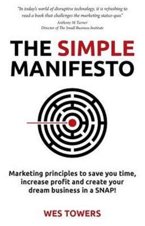 The Simple Manifesto de Wes Towers