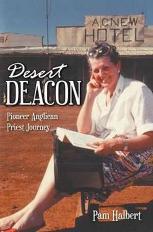 Desert Deacon de Pam Halbert