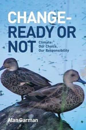 Change - Ready or Not de Alan Garman