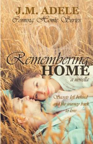 Remembering Home de J. M. Adele