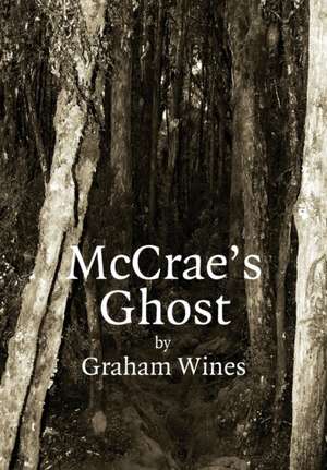 Mc Crae's Ghost de Graham D Wines