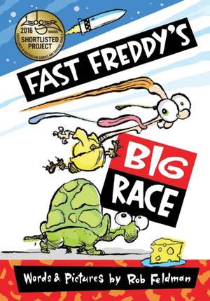 FAST FREDDY'S BIG RACE de Rob Feldman