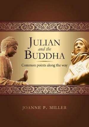 Julian and the Buddha de Joanne P. Miller