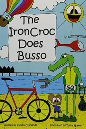 The IronCroc does Busso de Steven Crenfeldt