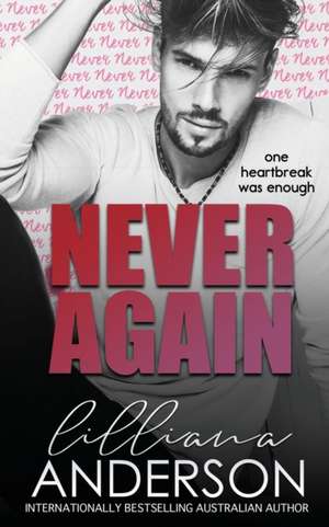 Never Again de Lilliana Anderson